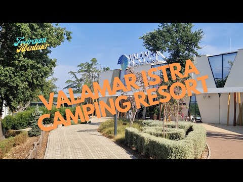 Valamar Istra Camping Resort – Unser Camping-Erlebnis in Kroatien! (2023)